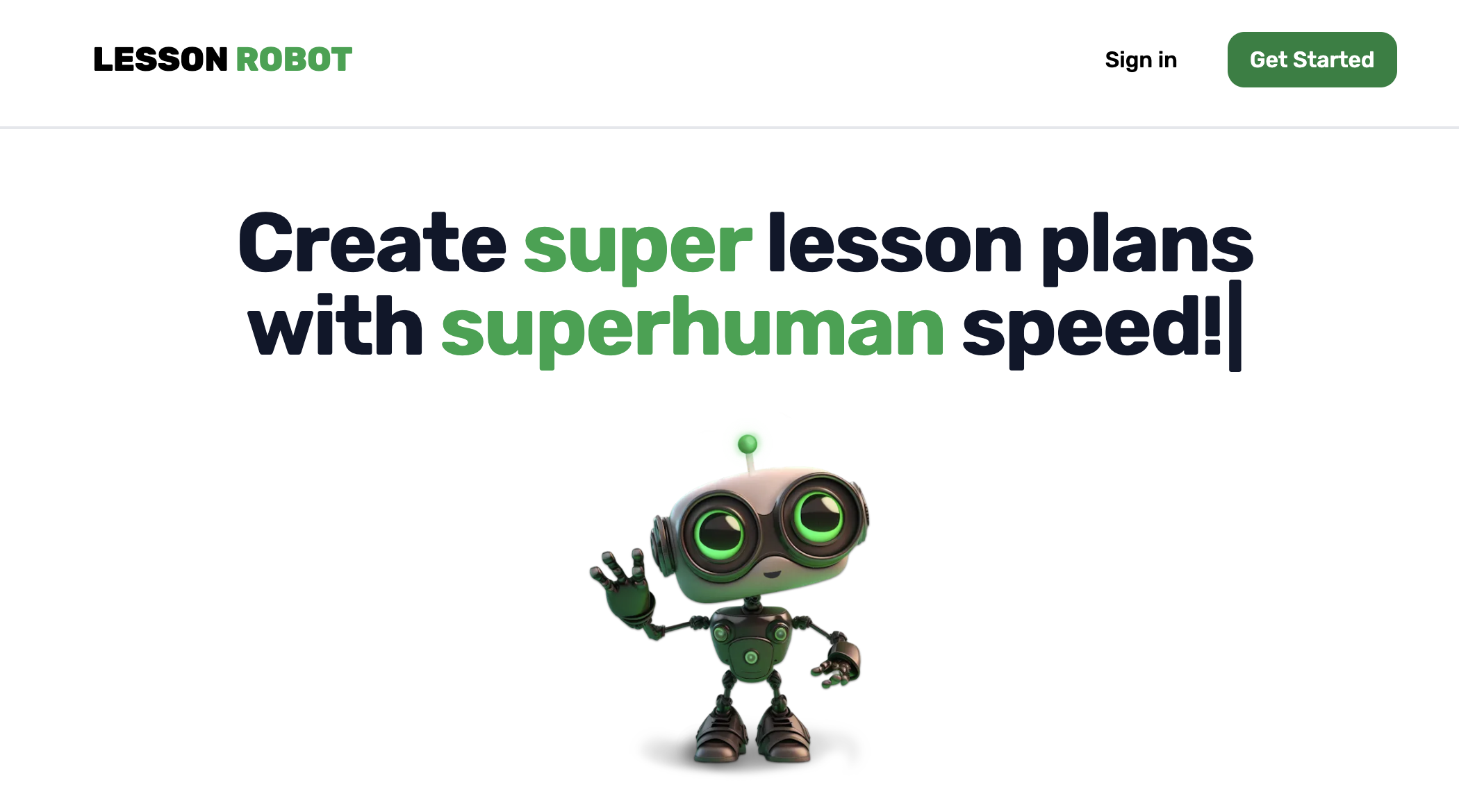 screenshot of website homepage with a robot character and the title: create super lesson plans with superhuman speed